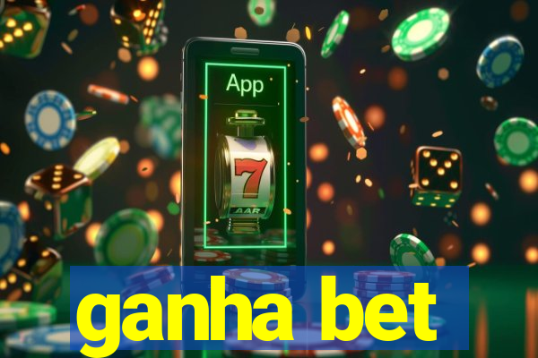 ganha bet